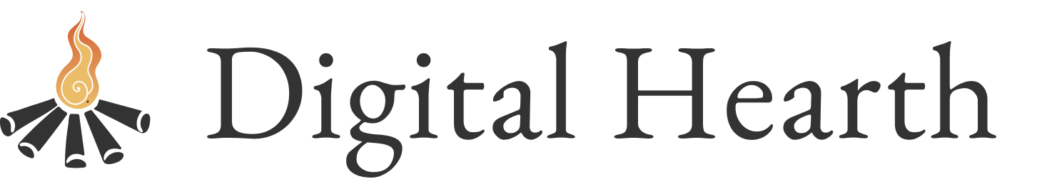 Digital Hearth